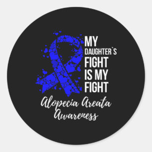 Sticker Rond Mon combat de fille est mon combat Alopecia Areata