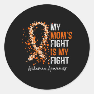Sticker Rond Mon combat de maman est mon combat - Leucémie Sens