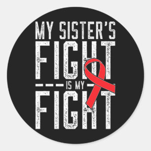 Sticker Rond Mon combat de soeur est ma lutte contre le cancer