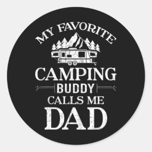Sticker Rond Mon compagnon de camping préféré m'appelle Papa