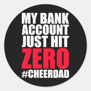 Sticker Rond Mon Compte Nk Juste Toucher Zero Cheer Papa Fier C