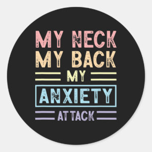Sticker Rond Mon Cou Mon Cou Mon Cou Mon Cou Mon Anxiété Attaqu