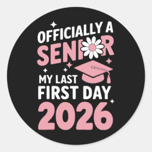 Sticker Rond Mon dernier premier jour Senior 2026 Retour à l'éc