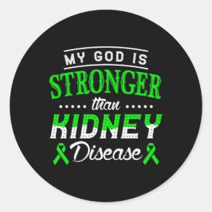 Sticker Rond Mon Dieu Est Plus Fort Que La Maladie Du Rein