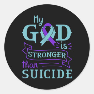 Sticker Rond Mon Dieu Est Plus Fort Que La Prévention Du Suicid