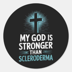 Sticker Rond Mon Dieu Est Plus Fort Que Le Scléroderme