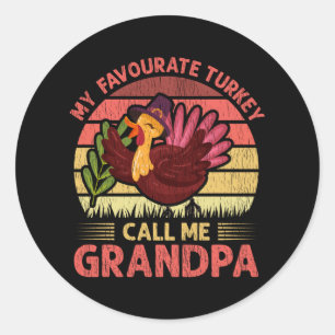 Sticker Rond Mon dindon préféré m'appelle papapa Thanksgiving