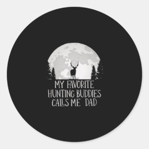 Sticker Rond Mon Épouse De Chasse Favorite M'Appelle Papa Chass