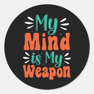 Sticker Rond Mon esprit est mon arme