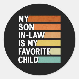 Sticker Rond Mon Fils En Droit Est Mon Enfant Favori Drôle Vint
