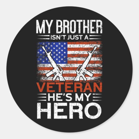 Sticker Rond Mon Frère Est Mon Héros Fier American Veteran Brot (Devant)