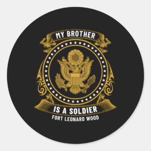 Sticker Rond Mon Frère Est Un Soldat Au Fort Leonard Wood Basic