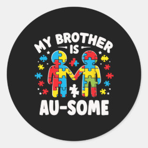 Sticker Rond Mon Frère Est Une Sensibilisation sur l'autisme Ma