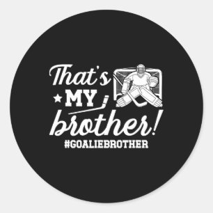 Sticker Rond Mon frère gardien de hockey frère d'un gardien de 