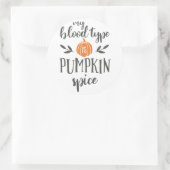 Sticker Rond Mon groupe sanguin est épice Citrouille (Sac)
