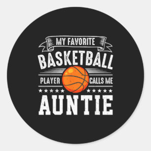 Sticker Rond Mon joueur de basket-ball préféré m'appelle Tatie