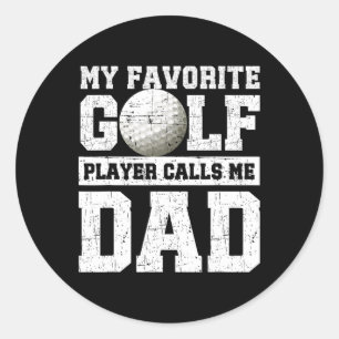 Sticker Rond Mon joueur de golf préféré m'appelle papa Fête des