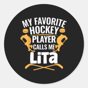 Sticker Rond Mon joueur de hockey préféré m'appelle Lita