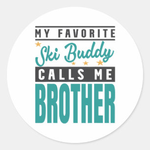 Sticker Rond Mon meilleur pote de ski m'appelle frère, pote de