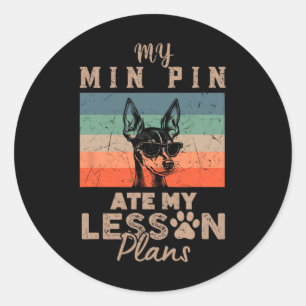 Sticker Rond Mon Min Pin a mangé mes plans de cours Cadeaux drô
