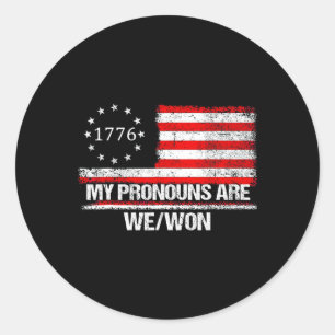 Sticker Rond Mon Nouveau Pronononounes Est Que Nous Avons Gagné