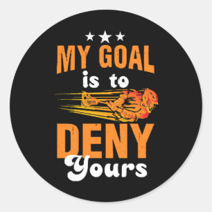 Sticker Rond Mon objectif est de nier le vôtre Lacrosse
