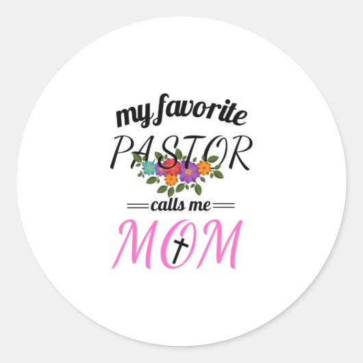 Sticker Rond Mon Pasteur Préféré M'Appelle Maman - Christian (Devant)