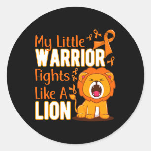 Sticker Rond Mon Petit Guerrier Se Batte Comme Un Lion Leukemia