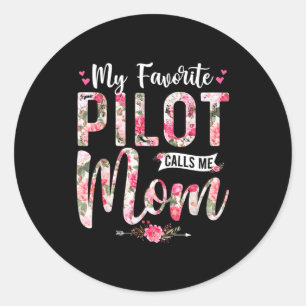 Sticker Rond Mon pilote préféré m'appelle maman joyeuse fête de