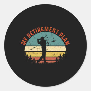 Sticker Rond Mon Plan De Retraite Drôle Tee Slogan Golf Vintage