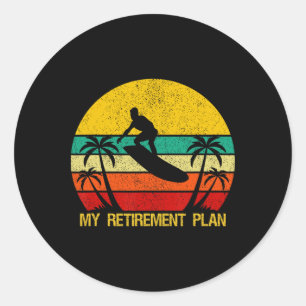 Sticker Rond Mon plan de retraite Surfing Surfboard bientôt à l