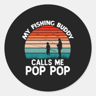 Sticker Rond Mon pote de pêche m'appelle Pop-pop grand-père vin
