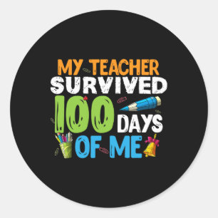 Sticker Rond Mon professeur a survécu 100 jours de moi 100e jou