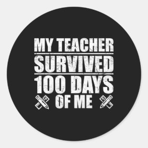 Sticker Rond Mon Professeur A Survécu 100 Jours De Moi Étudiant