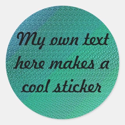 Sticker Rond Mon propre texte ici bleu-vert texturé (Devant)