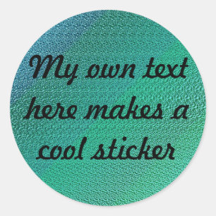 Sticker Rond Mon propre texte ici bleu-vert texturé