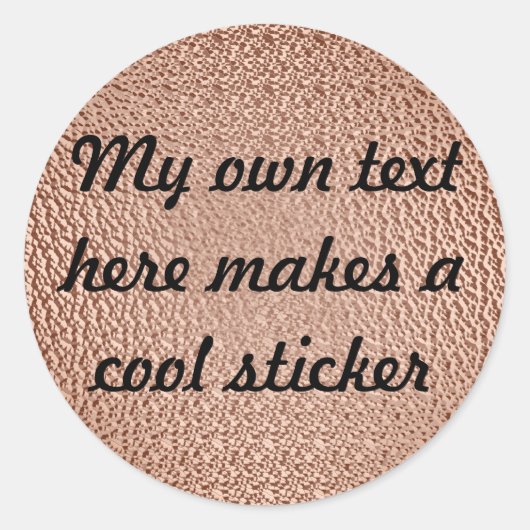 Sticker Rond Mon propre texte ici Copper (Devant)