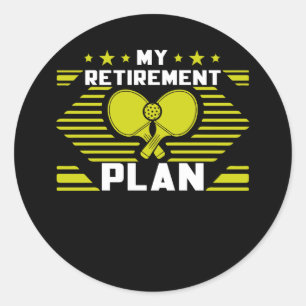 Sticker Rond Mon Régime De Retraite Drôle Slogan De Pickleball