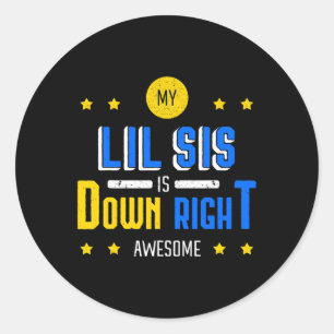 Sticker Rond Mon Sis Lil Est En Bas À Droite Awome Syndrome En