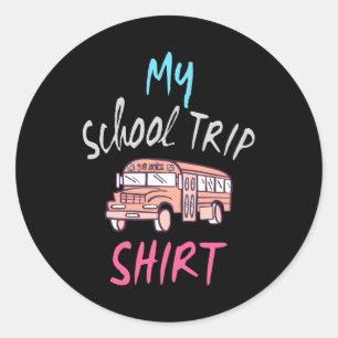 Sticker Rond Mon T-Shirt de Voyage Scolaire