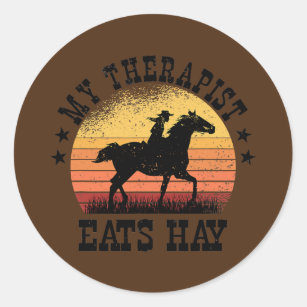 Sticker Rond Mon Thérapeute Mange Hay Cowgirl Rodeo Barrel Raci
