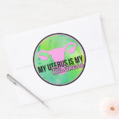 Sticker Rond Mon Utérus Est Mon Entreprise (Enveloppe)