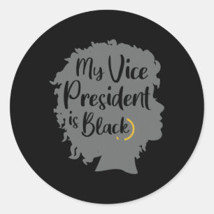 Sticker Rond Mon vice-président est noir afro-américain Kamala