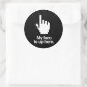 STICKER ROND MON VISAGE EST ICI (Sac)