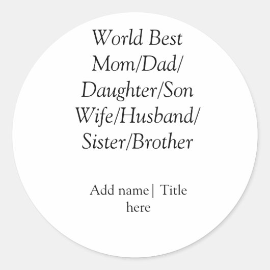 Sticker Rond Monde meilleur maman mari femme papa fille fils (Devant)