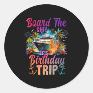 Sticker Rond Monter à bord du navire C'est un voyage d'annivers