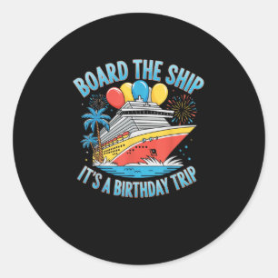Sticker Rond Monter à bord du navire C'est un voyage d'annivers