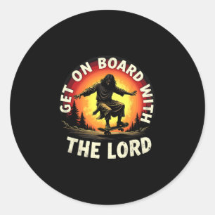Sticker Rond Montez à Bord Avec Le Seigneur Christ Skateboard