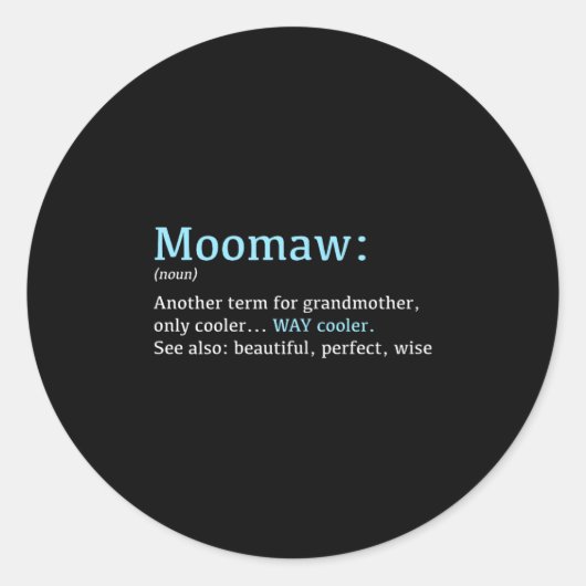 Sticker Rond Moomaw_ Funny Definition Noun - Another Term (Devant)