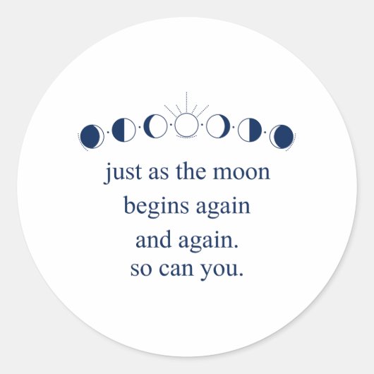 Sticker Rond Moon Inspirational Saying Motivation Universe (Devant)